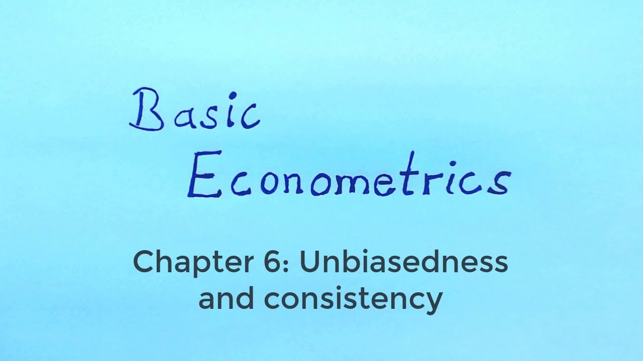 Basic Econometrics - Unbiasedness and consistency of OLS