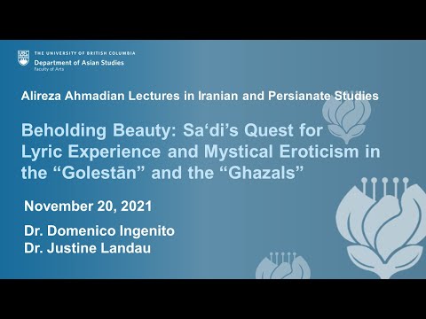 Beholding Beauty: Sa‘di’s Quest for Lyric Experience and Mystical Eroticism