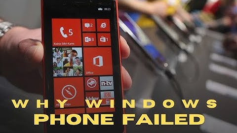 WHY WINDOWS PHONE FAILED | MICROSOFT
