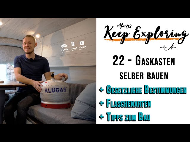 22 ‖ Selbst gebauter Gaskasten für den Van - DIY Campervan