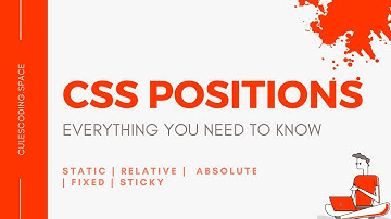 CSS Positions and z-index: Everything you need to know