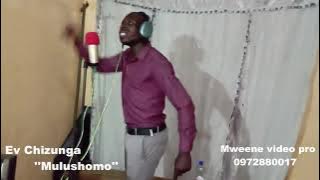 Ev Emmanuel chizunga Mulushomo mwalike