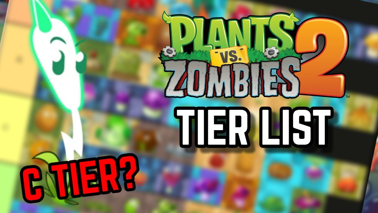 Plants vs. Zombies 2 PLANT TIER LIST 2023 