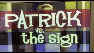 Celebrity PATRICK vs. the sign Profile