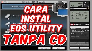 Tutorial Instal Eos Utility Tanpa CD drive #OTW1JtaSubscriber #TolongdiSubscribe screenshot 4