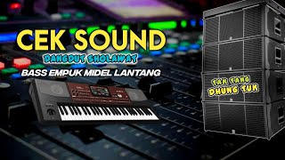 CEK SOUND DANGNDUT SHOLAWAT- INSTRUMEN AL QOLBU MUTAYYAM  || TAMALA PROJECT 