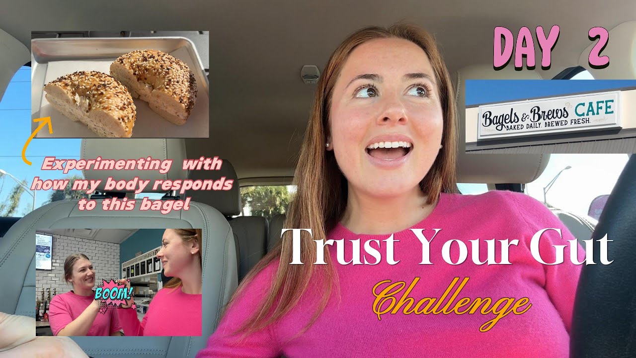Bagels, Gut Health, and Intuition | Trust Your Gut Challenge Day 2
