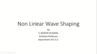 NON LINEAR WAVE SHAPING - SHUNT CLIPPERS