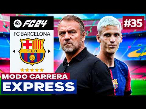 El Nuevo Barcelona de Flick! | FC 24 Modo Carrera Express #35