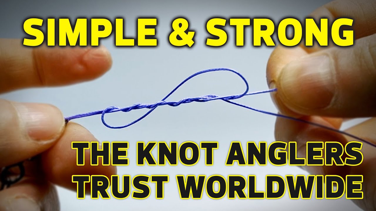 The Knot Anglers Trust Worldwide – Simple, Strong, Reliable!