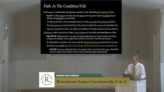 Westminster Larger Catechism Q.31 & 32 | Adult Sunday School