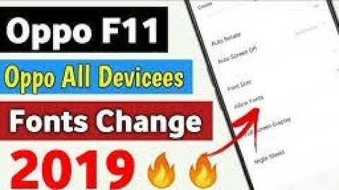 How to change font in oppo f11 and f11 pro