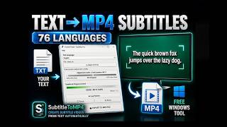 🎬 SubtitleToMP4: Create Subtitle Videos from Text in 76 Languages | Free Windows Tool