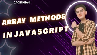Lecture: (18) Master JavaScript Array Methods | Beginner to Advanced