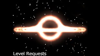 Geometry Dash Level Requests (Read Rules in Description)