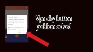 vpn OK  button problem solved 2022 urdu hindi screenshot 4