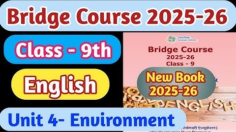 Bridge course english class 9th सत्र 2025-26 Unit 4- Environment //  ब्रिज कोर्स अंग्रेजी कक्षा 9वी