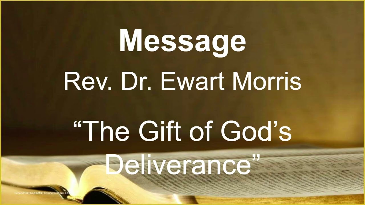 The Gift of God's Deliverance