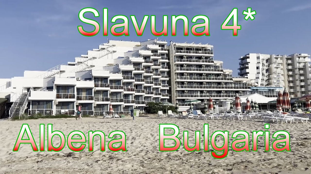 Slavuna 4*_ Albena _ Bulgaria