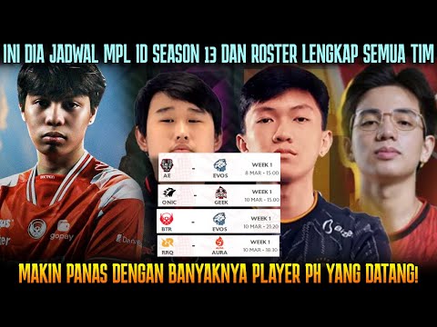 GAK SABAR! JADWAL MPL ID SEASON 13 &amp; UPDATE ROSTER LENGKAP TIM MPL SEASON 13