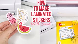 HOW TO LAMINATE STICKERS WITH CRICUT