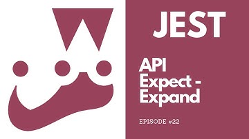 Jest - API - Expect - Expand