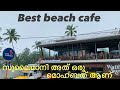      club sulaimani payyambalam beach kannur  waffle hut kannur  beachcafe