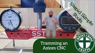 How to Tram An Axiom CNC Using Stupid Simple Tools Tram Jig