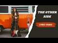 The Other Side (Let The Sun Set Down) Lyric Video - Arielle ('73)