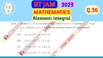 IIT JAM 2023 | Mathematics | Real Analysis | Question-36 | Solution