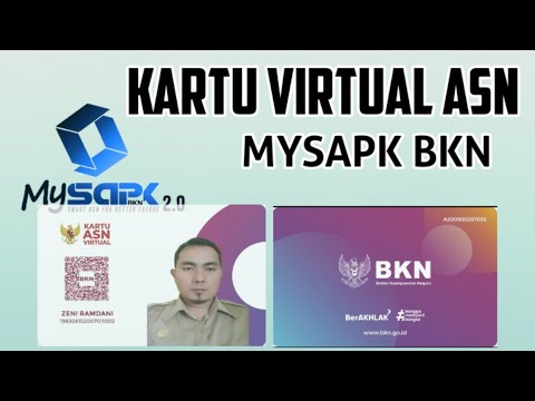 CARA MENDAPATKAN KARTU ASN VIRTUAL DI MYSAPK BKN