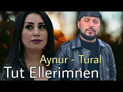 Tural Sedali ft Aynur Sevimli - Tut Ellerimnen - Official Music