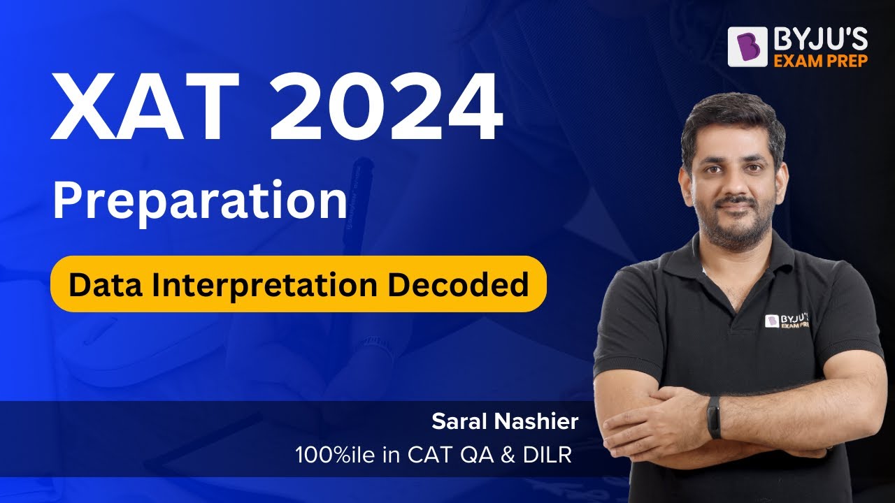 XAT 2024 Preparation XAT Data Interpretation Decoded BYJUS YouTube