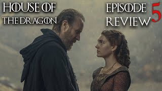 House of the Dragon | Episode 5 Spoiler Discussion