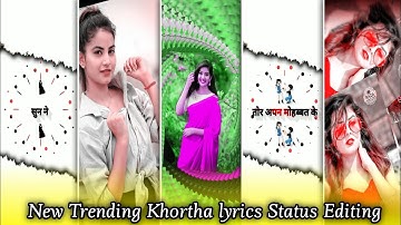 🔥New Khortha+Lofi+Lyric 🔕Dj Status Editing Video ||Alight Motion Video AlightMotion Editing Tutorial