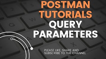 Postman Tutorial 7 | Query Parameters in Postman | API Testing