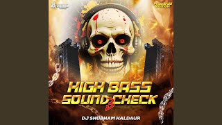 High Bass Soundcheck 3 Full Bass
