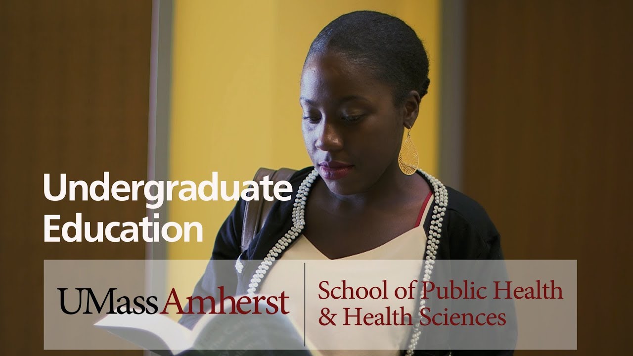 Undergraduate education at the School of Public Health & Health Sciences, UMass Amherst