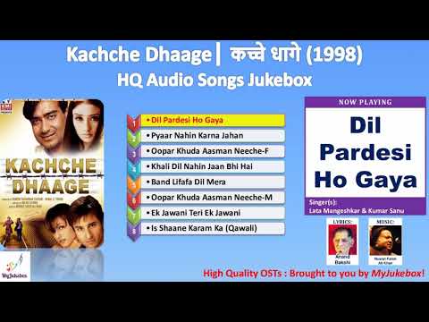 dil-pardesi-ho-gaya-|-kachche-dhaage-(1998)-full-audio-song-in-hq-|-दिल-परदेसी-हो-गया-#myjukebox