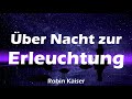 Über Nacht zur Erleuchtung