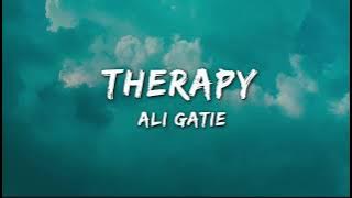 @AliGatie  - Therapy  ( Lyrics )