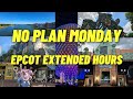  live no plan monday its the best way to start the week with no plans and epcot 4222024