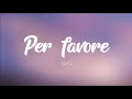 🇮🇹 NYV - Per Favore [Testo] [Sub Español]