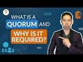 What Is a Quorum and Why Is It Required?