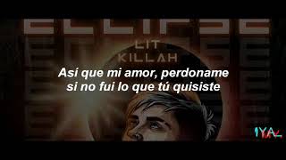 LIT Killah - Eclipce (letra)