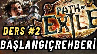 Path of Exile - Başlangıç Rehberi - #Ders2