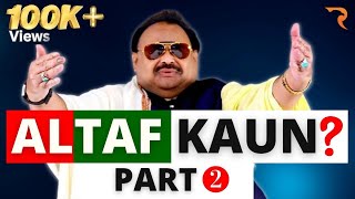 The Untold Story of Altaf Hussain | How Altaf Hussain Control Entire Karachi from London | Part 2