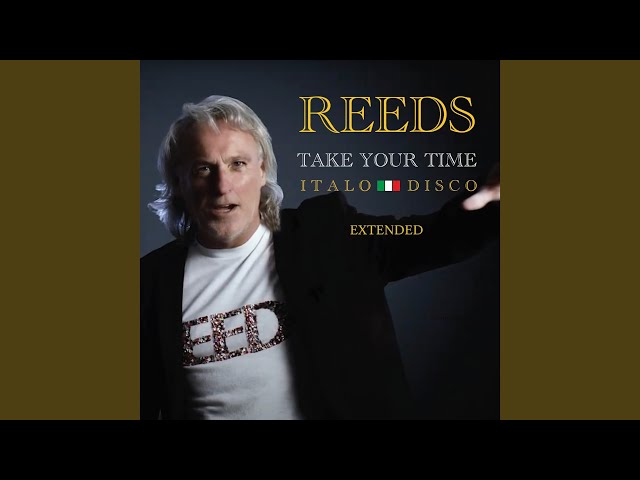 Reeds - Take Your Time (Extended by si