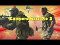 Modern Warfare CAMPERS MUST D!E 3