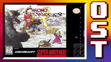 Chrono Trigger (SNES) OST Soundtrack